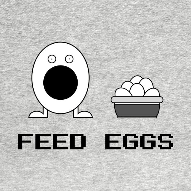 FEED EGGS Egg Game Funny by MC-Face